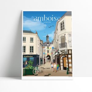 Affiche illustrée du Beffroi d'Amboise et ses ruelles