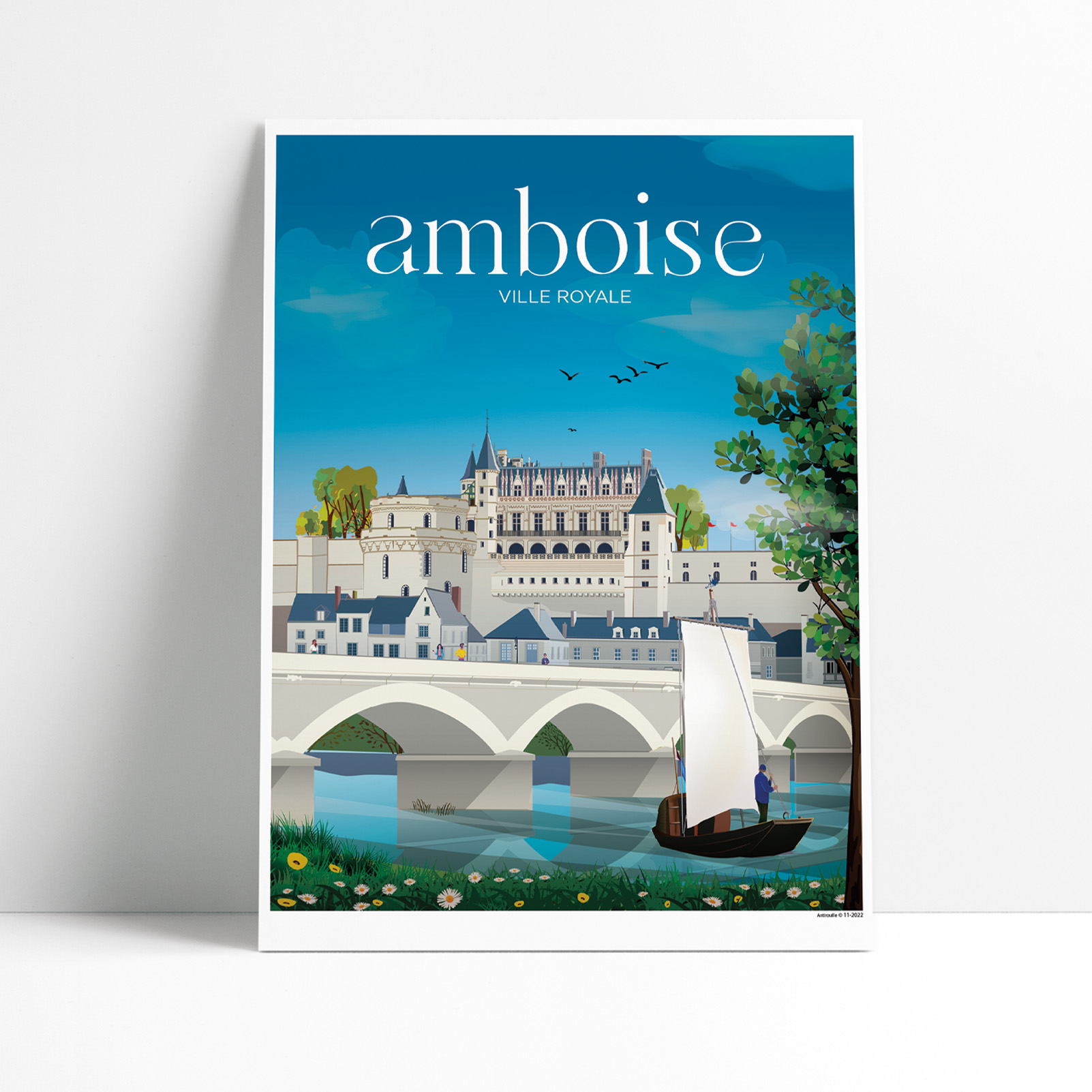 Affiche illustrée du Château Royal d'Amboise vu de Loire