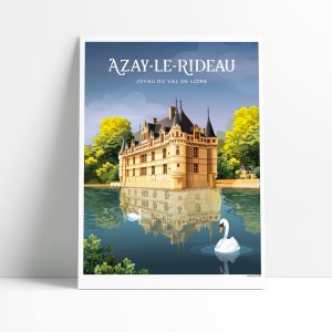 Affiche illustrée du château d'Azay-le-Rideau et son miroir d'eau