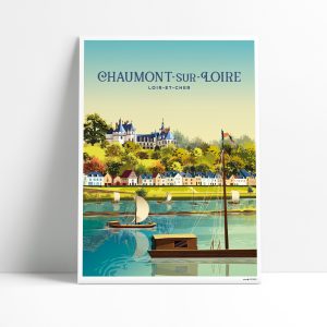 Affiche illustrée du château de Chaumont-sur-Loire vu depuis la Loire