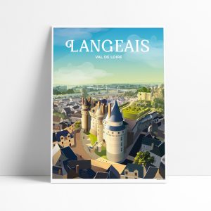 Affiche illustrée du château de Langeais et ses ruelles