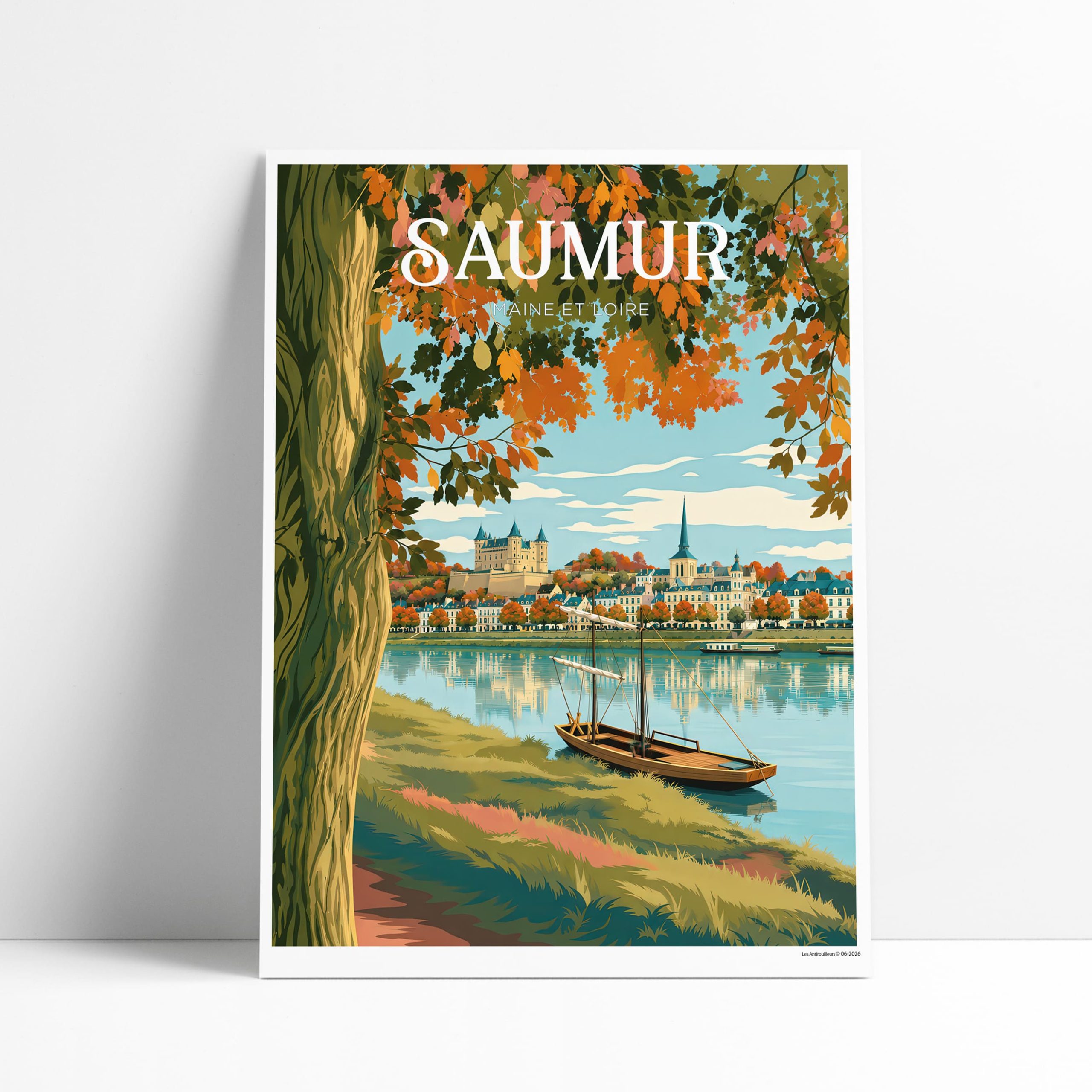Affiche illustrée du château de Saumur en tuffeau, dominant la Loire