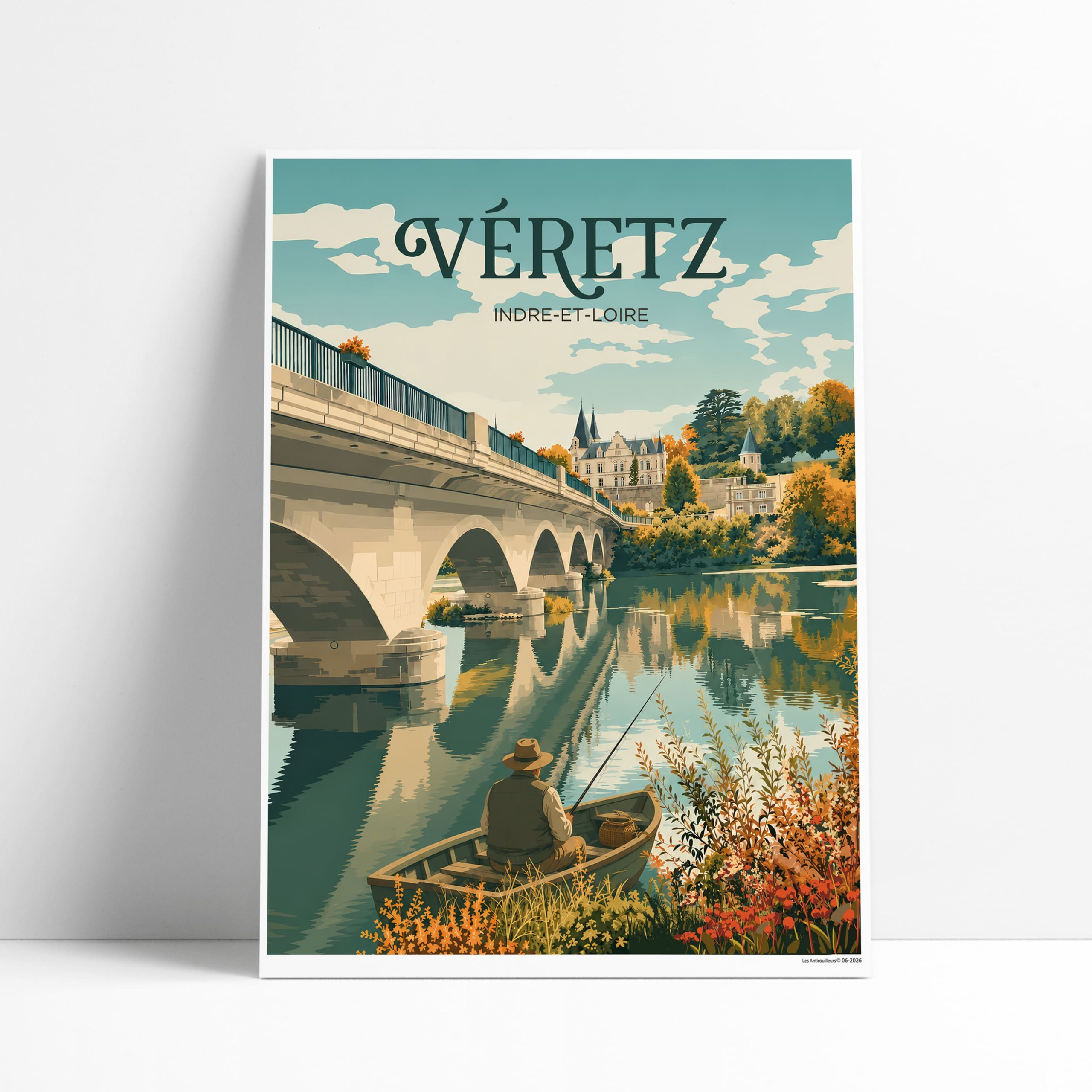 Affiche illustrée de Véretz, le pont et le pêcheur sur le Cher