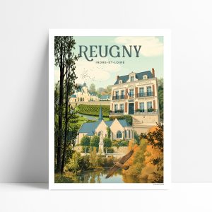 Affiche illustrée de Reugny, château de La Vallière et vignobles de Vouvray